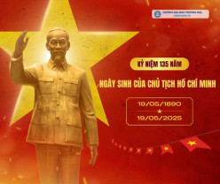 KỶ NIỆM 135 NĂM NGÀY SINH CHỦ TỊCH HỒ CHÍ MINH (19/05/1890 – 19/05/2025)